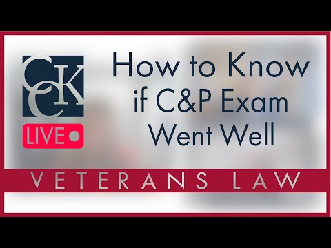 How Do I Know If My C&P Exam Went Well?