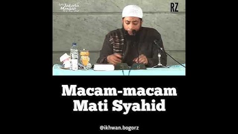 Ustadz Khalid - Macam-macam Mati Syahid