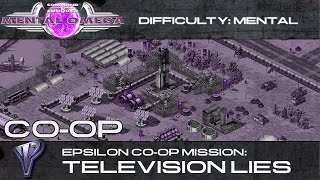 Mental Omega 3.3 // Yuris Epsilon Co-Op: Television Lies