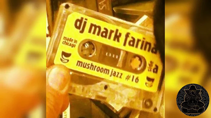 Mark Farina- Mushroom Jazz mixtape series Volume 16- December 1994