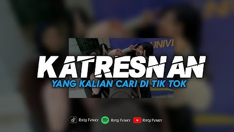 DJ KATRESNAN - NAYLA FARDILA || YANG KALIAN CARI!! VIRAL TIK TOK