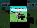 Last Day playing together because of Philippines Ban #Roblox