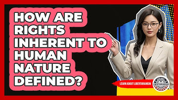 How Are Rights Inherent To Human Nature Defined?
