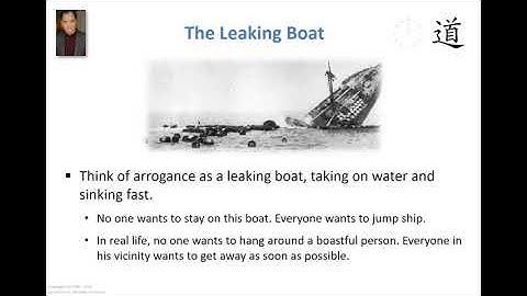 Arrogance,  The Leaking Boat, A Tao Talk With Derek Lin
