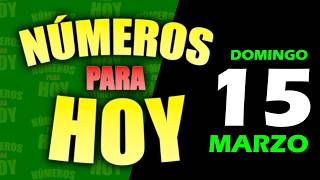 🚨NÚMEROS para HOY🚨 Domingo 15 de marzo ¡GRATIS! #numerosparahoy #suerte #numeroparahoy