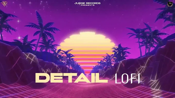 Detail : (Slow & Revarb) Deep Chambal | New Punjabi Song | Latest Punjabi Songs 2023 Judge Records