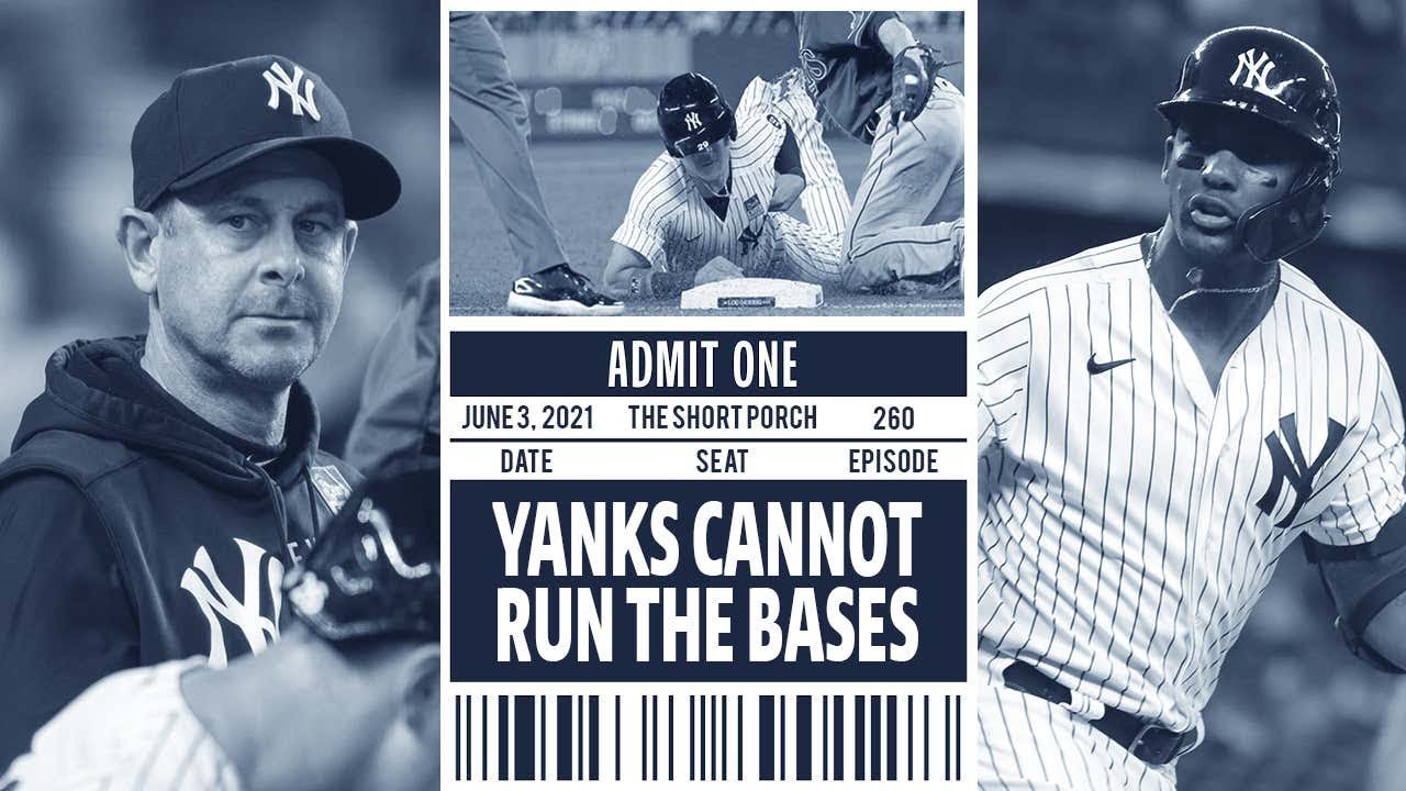The Yankees Are The Worst Baserunning Team In History Episode 260 the-yankees-are-the-worst-baserunning-team-in-history-episode-260