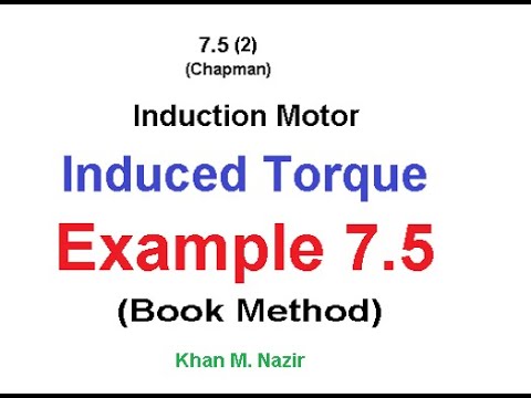 Slip, Power, and Torque in an Induction Motor -  Example 7.5 (English)