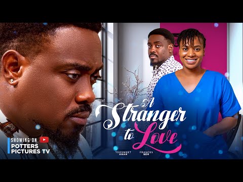 A STRANGER TO LOVE - TOOSWEET ANNAN | FRANCES BEN | NIGERIAN MOVIES 2023 LATEST FULL MOVIES | LOVE