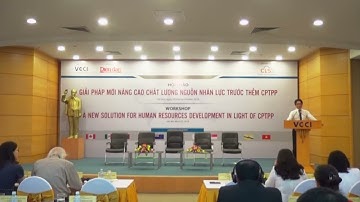 [CLS - Cloud Learning System] HỘI THẢO NÂNG CAO CHẤT LƯỢNG NGUỒN NHÂN LỰC TRƯỚC THỀM CPTPP - 01