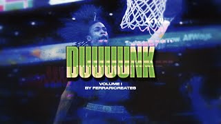DUUUUNK - Some powerful Dunks of the past years - Volume I