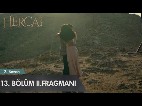 Hercai 13. Bölüm 2. Fragmanı