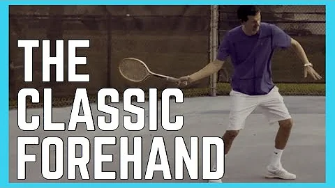 The Classic Forehand (Old School Forehand)