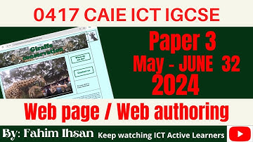 IGCSE ICT 0417 || P32 || 2024 || May - June || Webpage