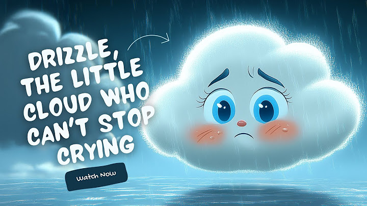 DRIZZLE, THE LITTLE CLOUD WHO CAN'T STOP CRYING | Bedtime Stories for Kids