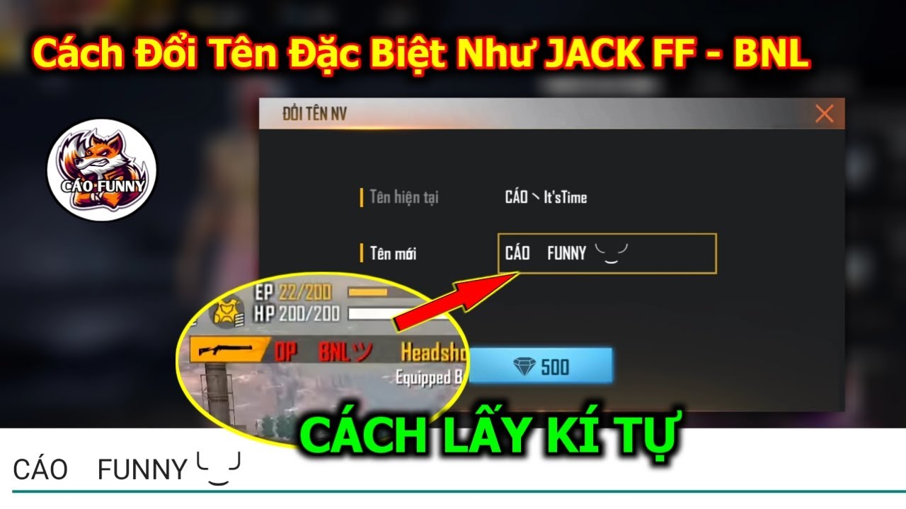 Free Fire - Hướng Dẫn Cách Đổi Tên Đặc Biệt Như JACK FF, CHAMALI, BNL