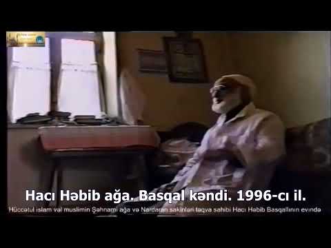 Mərhum Hacı Həbib ağa. Böyük Əhli-Beyt aşiqi. Basqal kəndi. 1996-cı il.