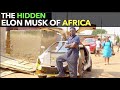 The Hidden Elon Musk Of Africa