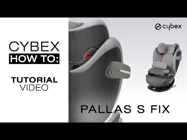 CYBEX Pallas S-Fix Car Seat Tutorial 