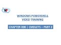 PowerShell Tutorial | 008 | PowerShell Cmdlets - Part 2
