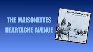 The Maisonettes - Heartache Avenue