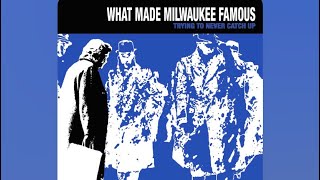 Selling Yourself Short - What Made Milwaukee Famous