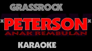 PETERSON - GrassRock. Karaoke. Grass Rock.