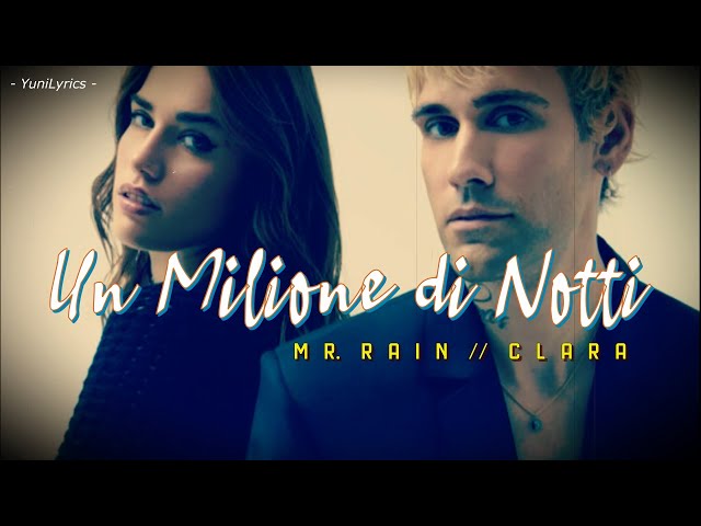 Mr. Rain, Clara - UN MILIONE DI NOTTI (Lyrics/Testo) 