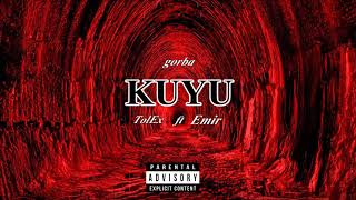 Docta Gorba ft. Emir, TolEx - Kuyu Resimi