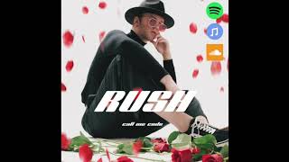 Rush - Call Me Code