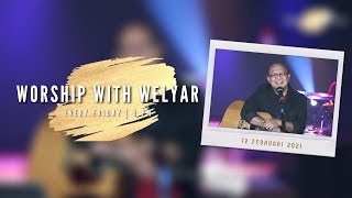 Download Lagu WORSHIP WITH WELYAR 12 FEBRUARI 2021 MP3