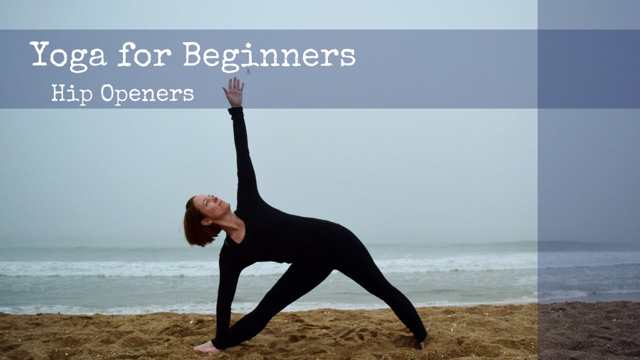 Yoga for Beginners - Hip Openers - Cara Fraser Yoga - YouTube