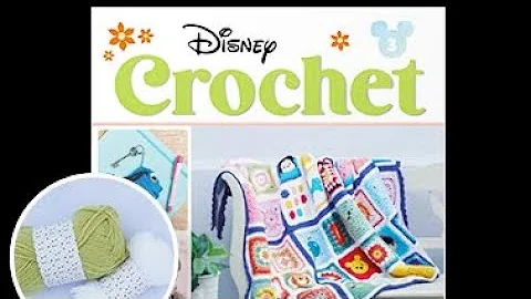 Learn the latest Disney crochet updates!