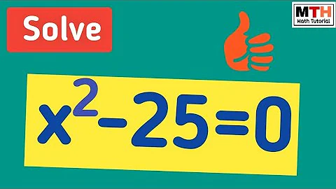 Solve x^2-25=0 (Two Methods) || Solve x2-25=0
