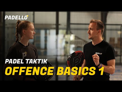 Padel Taktik: Offence Basics 1