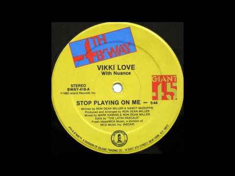 Vikki Love With Nuance - Stop Playing On Me (12'' Vocal Mix)