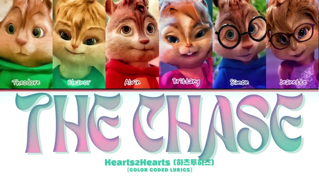 Hearts2Hearts - The Chase (Chipmunk Cover)