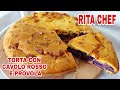 Che Bontà! Sorprenderai tutti⭐TORTA con CAVOLO ROSSO e PROVOLA di RITA CHEF⭐