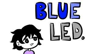 Why The Blue LED Was Nearly IMPOSSIBLE To Make. || The History of the Blue LED Light