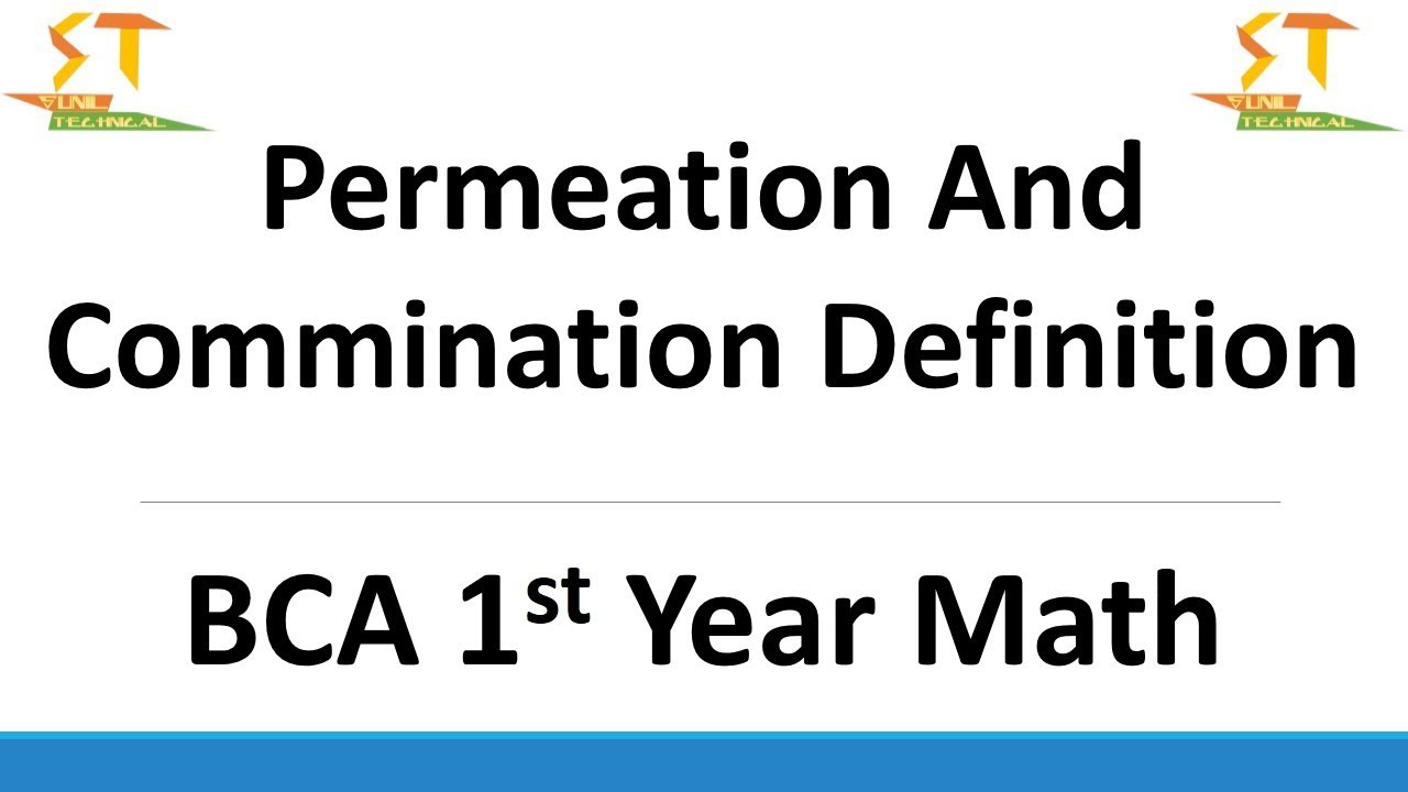 Permeation combination definition BCA 1 year Maths questions. YouTube