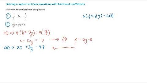 Solving a System of Linear Equations with Fractional Coefficients