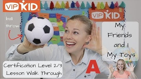 UPDATED VIPKid Level 2/3 Certification Option A Walk Through & Tips