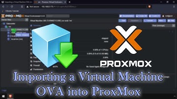 Importing a Virtual Machine OVA into ProxMox