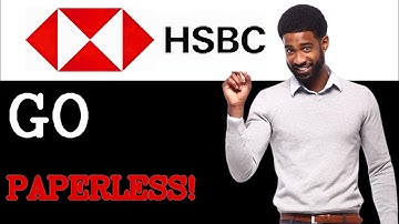 How To Go Paperless On HSBC Bank (2025)