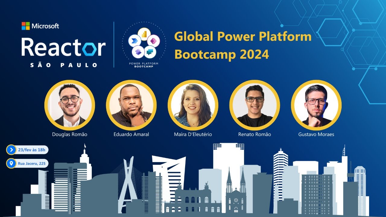 Global Power Platform Bootcamp 2024 São Paulo YouTube
