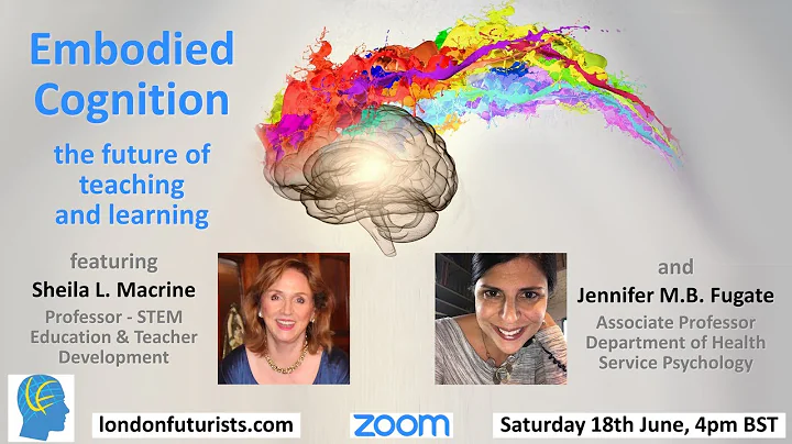 Embodied cognition and the future of teaching and ...