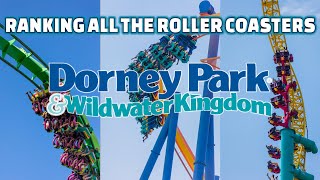 Ranking All The Roller Coasters At Dorney Park