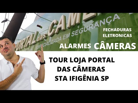 TOUR LOJA PORTAL DAS CAMERAS ST EFIGÊNIA SP.  FECHADURAS ELETRONICAS E ALARMES