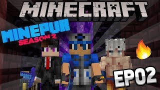 OUR ULTIMATE TEAM ! 🔥 | MINEPUR 2 EP02 In Hindi