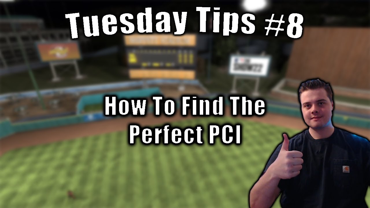 MLB THE SHOW 22 TUESDAY TIPS EPISODE 8 "How To Find The PERFECT PCI"